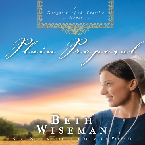 Title details for Plain Proposal by Beth Wiseman - Available